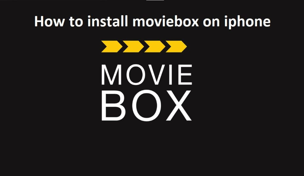 How to install moviebox on iphone