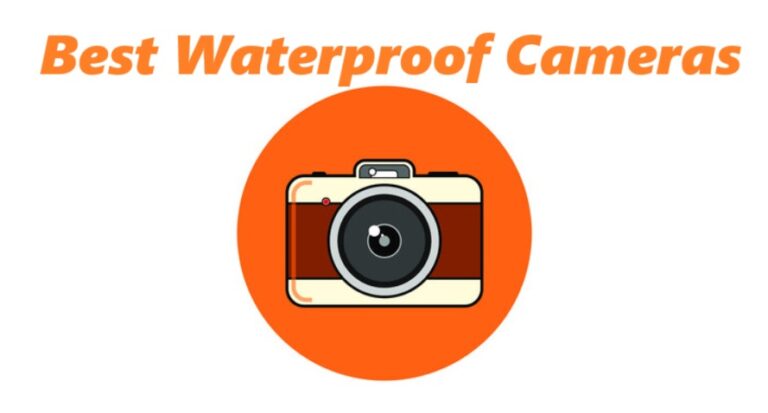 Best Waterproof Cameras