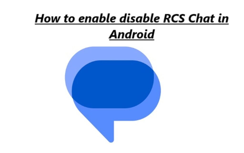 enable disable RCS Chat in Android